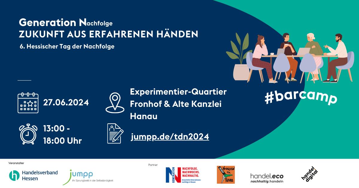Generation N – 6. Hessischer Tag der Nachfolge "Zukunft aus erfahrenen Händen"